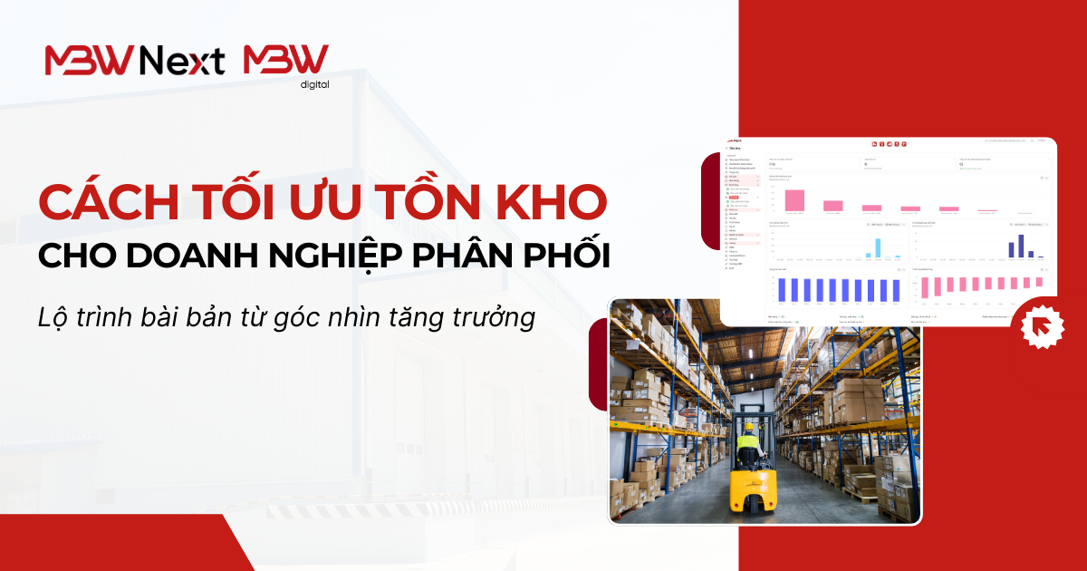 Cách tối ưu tồn kho cho doanh nghiệp phân phối