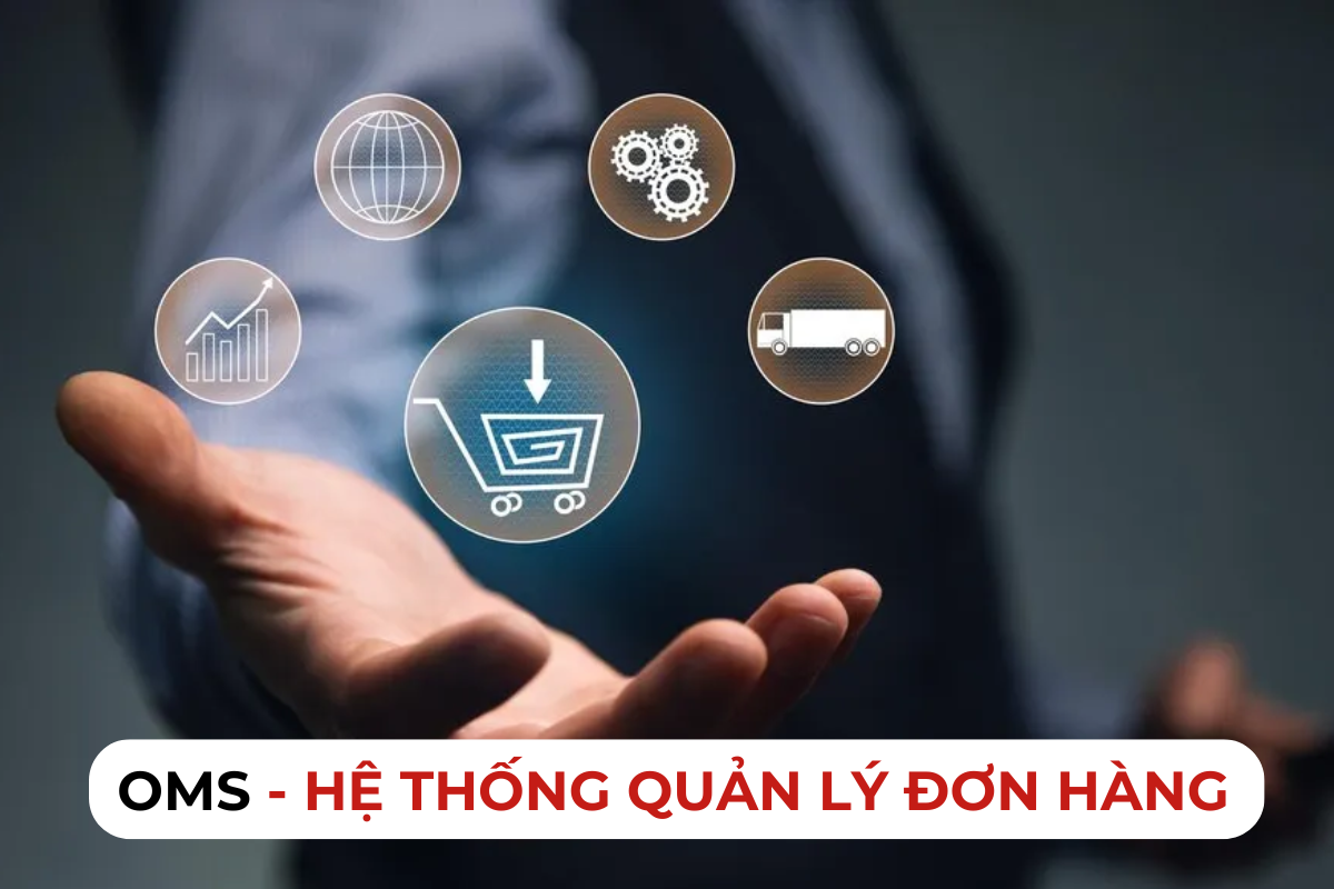 Xu hướng áp dụng OMS (Hệ thống quản lý bán hàng) 