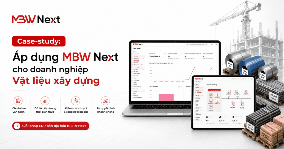 Case-study MBW Next cho DN Vật liệu xây dựng