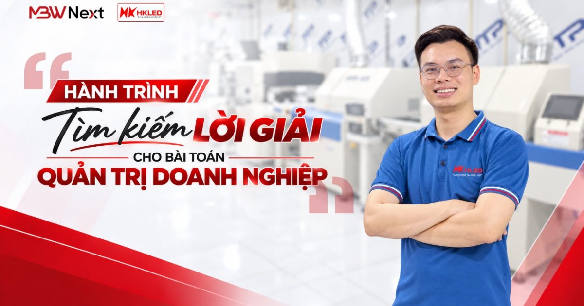 HKLED triển khai MBW Next