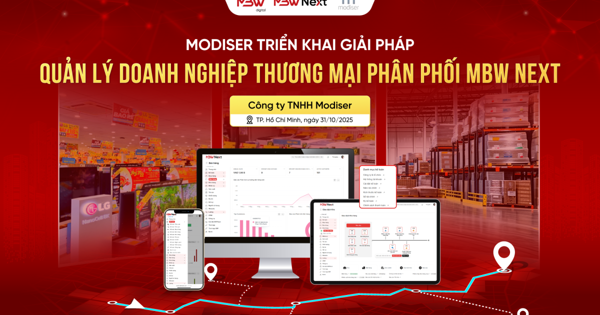 Dự án triển khai Giải pháp quản trị doanh nghiệp Phân phối MBW Next cho công ty TNHH Modiser